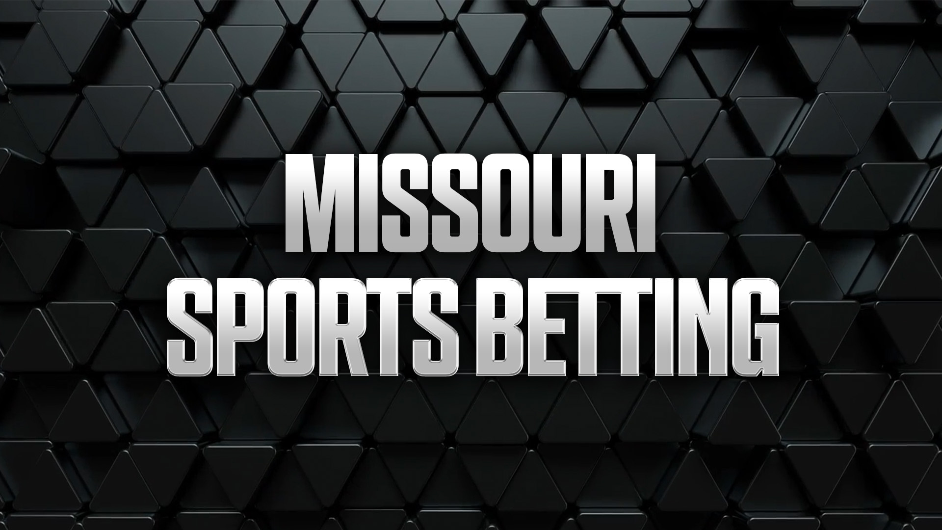 Missouri Sports Betting 2025: MO Sportsbook, Promos, and Updates