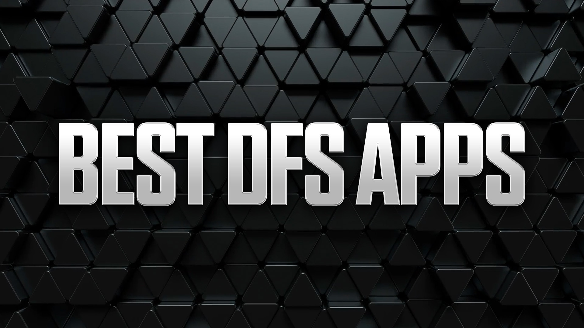 Best DFS Apps 2025: Daily Fantasy Sports Platforms Reviewed